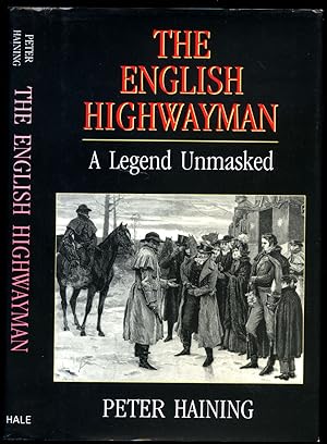 Seller image for The English Highwayman | A Legend Unmasked for sale by Little Stour Books PBFA Member