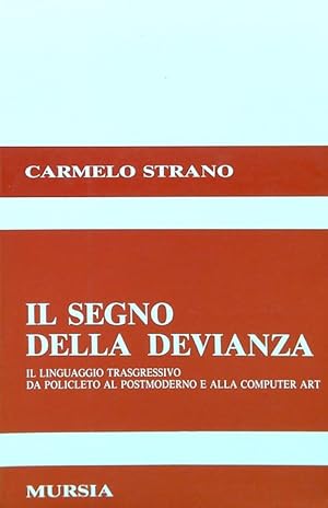 Seller image for Il segno della devianza for sale by Librodifaccia