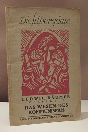 Seller image for Das Wesen des Kommunismus. for sale by Dieter Eckert