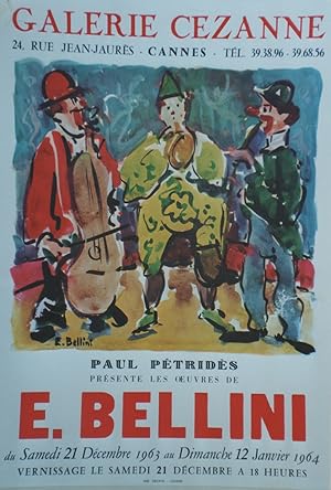 "PAUL PÉTRIDÈS présente les oeuvres de E. BELLINI à la GALERIE CÉZANNE Cannes 1964" Affiche origi...