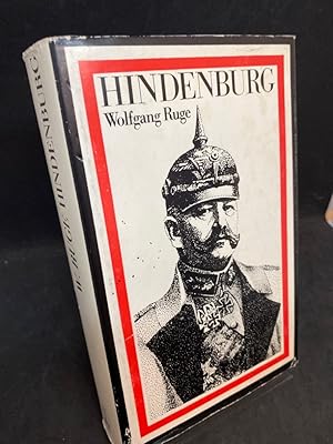 Hindenburg. Porträt eines Militaristen.