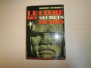 Seller image for LE LIVRE DES SECRETS TRAHIS for sale by Le temps retrouv