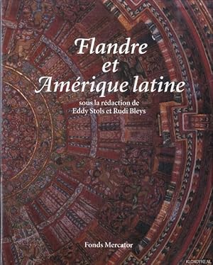 Seller image for Flandre et Amrique latine. 500 ans de confrontation et mtissage for sale by Klondyke