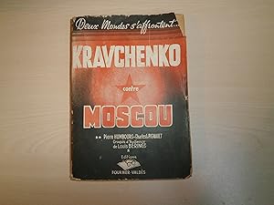 Imagen del vendedor de KRAVCHENKO CONTRE MOSCOU a la venta por Le temps retrouv