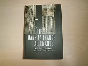 Seller image for JUIF DANS LA FRANCE ALLEMANDE for sale by Le temps retrouv