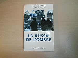 Seller image for La Russie de l'ombre for sale by Le temps retrouv