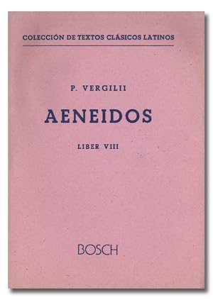 Image du vendeur pour Aeneidos. Liber VIII. [Eneida, libro VIII, en latn]. mis en vente par Librera Berceo (Libros Antiguos)