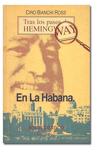 Seller image for Tras los pasos de Hemingway. En La Habana. for sale by Librera Berceo (Libros Antiguos)