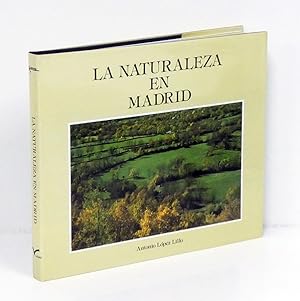 Imagen del vendedor de La naturaleza en Madrid. a la venta por Librera Berceo (Libros Antiguos)