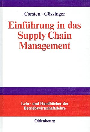 Bild des Verkufers fr Einfhrung in das Supply Chain Management. zum Verkauf von Antiquariat Bernhardt