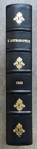 L'astrosophie. Revue d'Astrologie ésotérique et exotérique, et des Sciences psychiques et occulte...