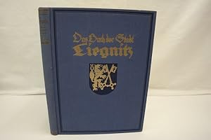 Bild des Verkufers fr Die Stadt Liegnitz (= Monographien deutscher Stdte, Hrsg. Erwin Stein, Bd. 22: Liegnitz). zum Verkauf von Antiquariat Wilder - Preise inkl. MwSt.