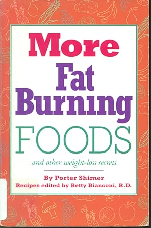 Imagen del vendedor de More Fat Burning Foods and others weight-loss secrets a la venta por Librairie Le Nord