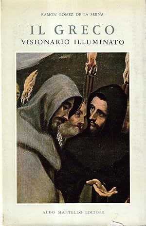 Il Greco. Visionario Illuminato