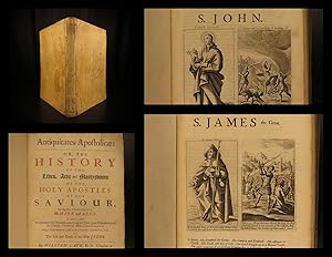 Seller image for Antiquitates apostolicae : or, the history of the lives, acts and martyrdoms of the holy apostles of our saviour, and the two evangelists, SS. Mark and Lvke . for sale by Schilb Antiquarian