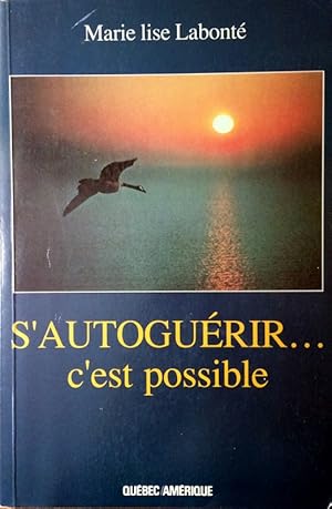 Seller image for S'autogurir-- C'est Possible for sale by Livres Norrois