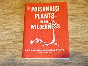 Seller image for Poisonous Plants in the Wilderness for sale by Stillwaters Environmental Ctr of the Great Peninsula Conservancy