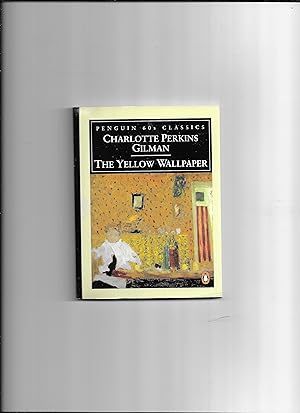 Seller image for The Yellow Wallpaper and Other Stories for sale by Gwyn Tudur Davies