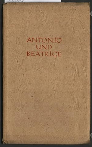 Antonio und Beatrice : Ein Spiel von Liebe, Einfalt und Verstand. Eduard Anferson