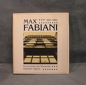 Max Fabiani, ein Architekt der Monarchie