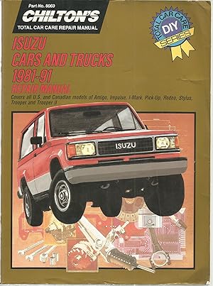 Seller image for Chilton's Isuzu Cars and Trucks 1981--91 Repair Manual for sale by The Book Junction