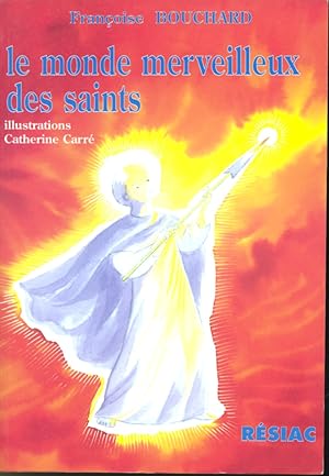 Seller image for Le monde merveilleux des saints for sale by Librairie Le Nord