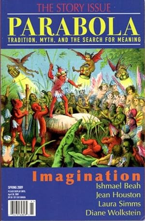 Seller image for IMAGINATION: PARABOLA, VOL. 34, NO. 1, SRING 2009 for sale by By The Way Books