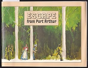 Escape from Port Arthur - An Adventure Story in Three Scenes