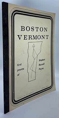 Boston, Vermont: First poems of Stephen Russell Payne