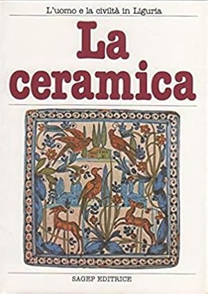 Seller image for La ceramica for sale by Libro Co. Italia Srl