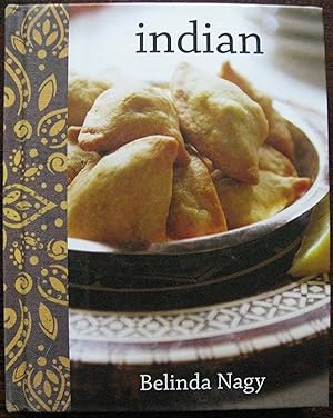Bild des Verkufers fr Indian by Belinda Nagy. 2013. 1st Edition. Indian Cuisine and Recipes zum Verkauf von Vintagestan Books