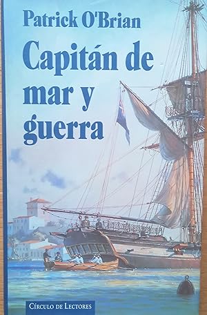 Capitán de mar y guerra : una novela de la Armada inglesa