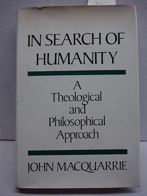 In search of humanity: A theological and philosophical approach