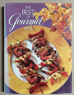 Bild des Verkufers fr The Best of Gourmet, 1994 zum Verkauf von Trouve Books