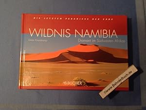 Wildnis Namibia Land der Himba und Herero: Diamant im Südwesten Afrikas