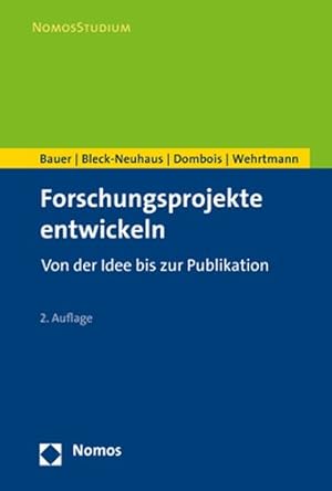 Imagen del vendedor de Forschungsprojekte Entwickeln : Von Der Idee Bis Zur Publikation -Language: german a la venta por GreatBookPricesUK