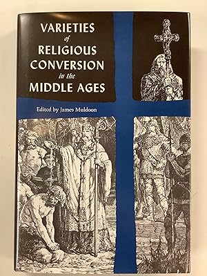 Bild des Verk�ufers f�r Varieties of Religious Conversion in the Middle Ages zum Verkauf von Riverow Bookshop