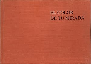 EL COLOR DE TU MIRADA