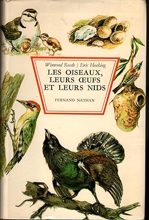 LES OISEAUX, LEURS OEUFS ET LEURS NIDS: Reproduction, oeufs et jeunes