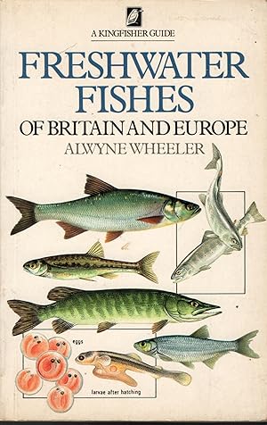 FRESHWATER FISHES OF BRITAIN AND EUROPE