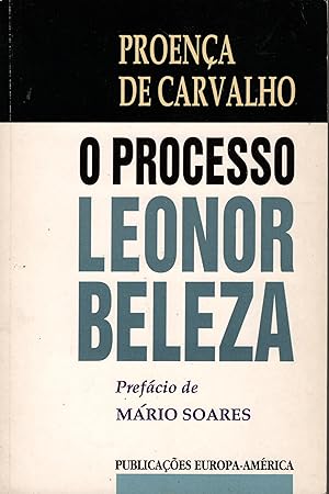 O PROCESSO LEONOR BELEZA