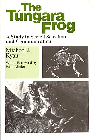 Imagen del vendedor de Tungara Frog: A Study in Sexual Selection and Communication a la venta por Book Booth