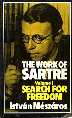 Bild des Verkufers fr Work of Sartre Volume1: Search for Freedom zum Verkauf von Book Booth