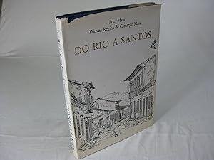 Immagine del venditore per DO RIO A SANTOS venduto da Frey Fine Books