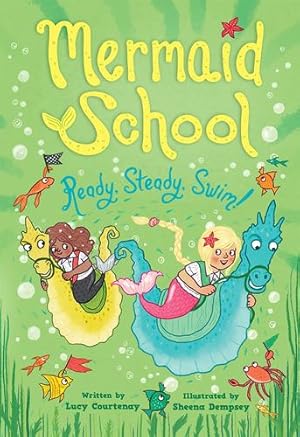 Bild des Verkufers fr Ready, Steady, Swim! (Mermaid School 3) by Courtenay, Lucy [Paperback ] zum Verkauf von booksXpress
