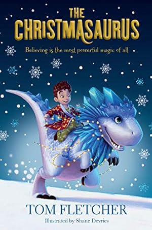 Seller image for The Christmasaurus by Fletcher, Tom [Paperback ] for sale by booksXpress