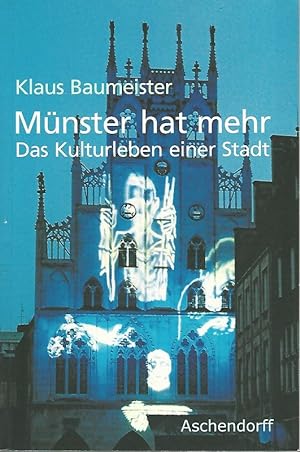 Seller image for Mnster hat mehr. Das Kulturleben einer Stadt. for sale by Lewitz Antiquariat