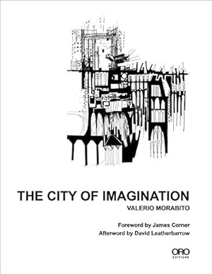 Imagen del vendedor de The City of Imagination [Hardcover ] a la venta por booksXpress