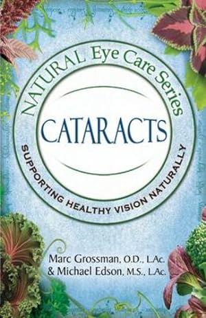 Seller image for Natural Eye Care Series: Cataracts by Marc Grossman, Michael Edson [Paperback ] for sale by booksXpress