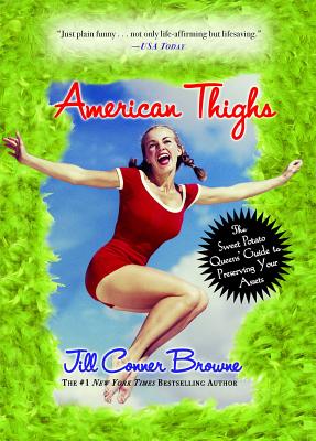 Seller image for American Thighs: The Sweet Potato Queens' Guide to Preserving Your Assets (Paperback or Softback) for sale by BargainBookStores